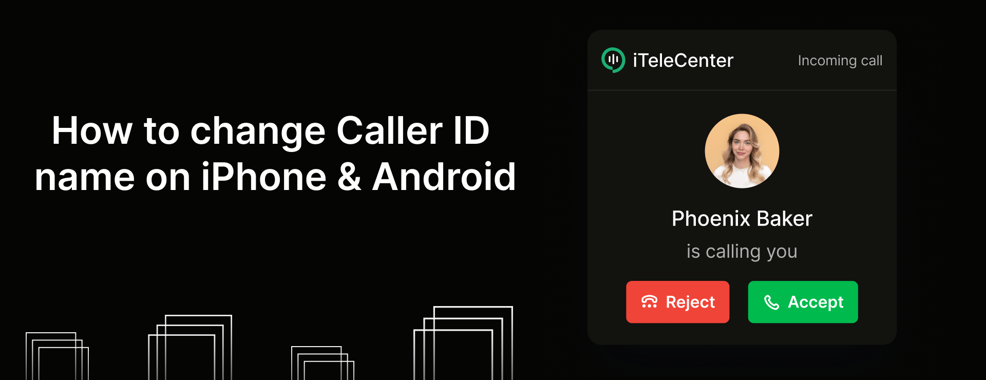 How to Change Caller ID Name on iPhone and Android 2024