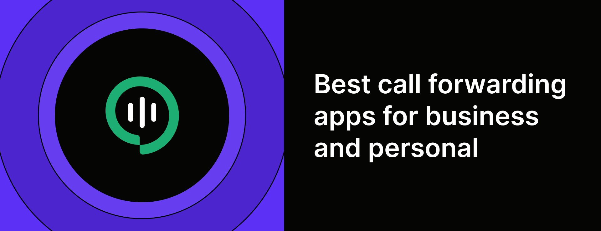 Best call forwarding apps out there.