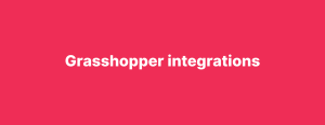 Grasshopper integrations