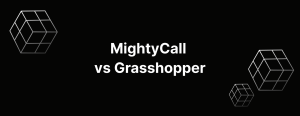 MightyCall vs Grasshopper
